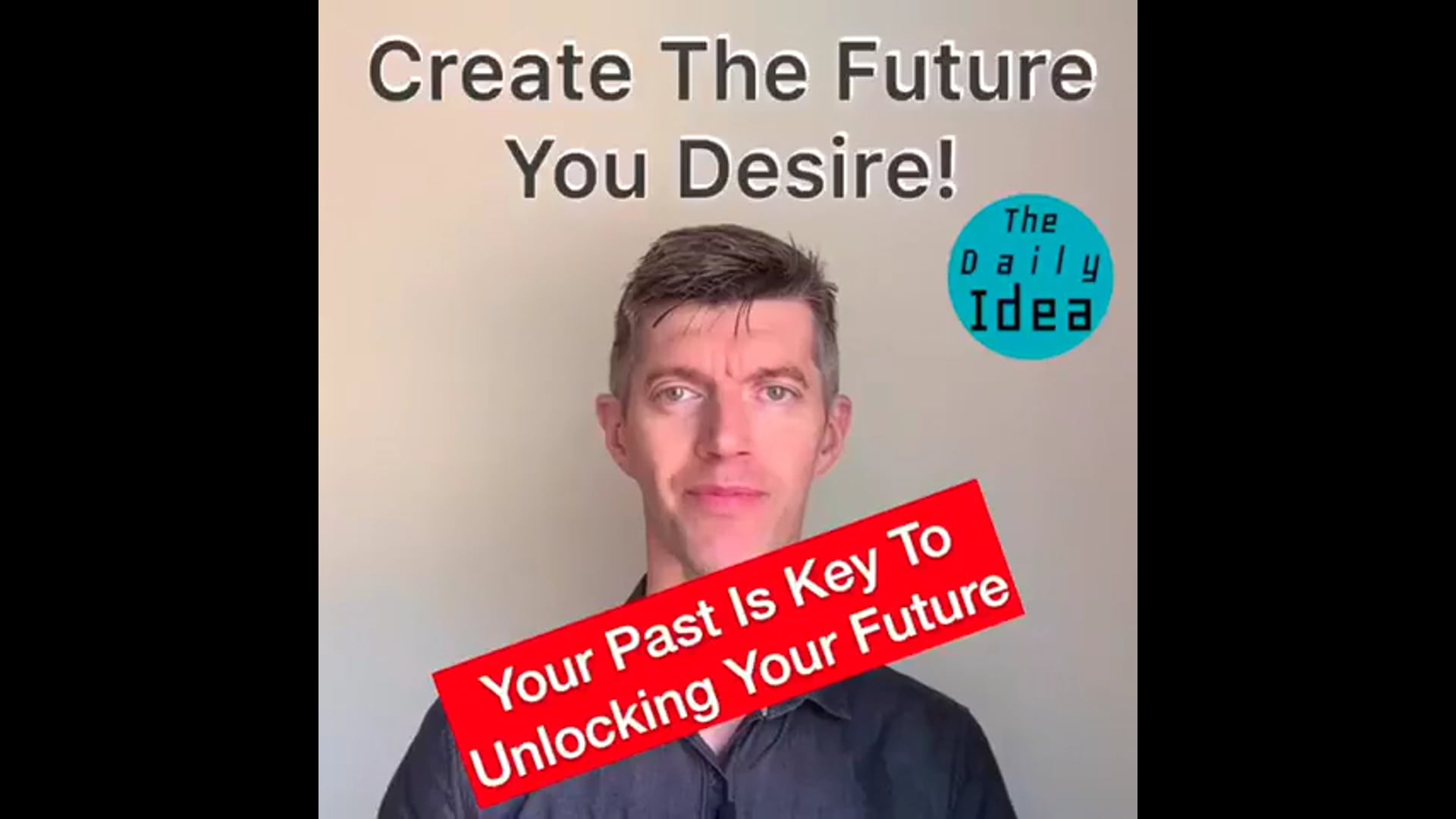 Create The Future You Desire