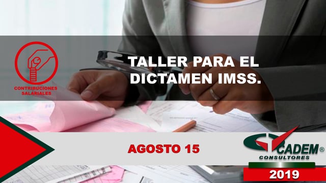 Taller para el dictamen IMSS