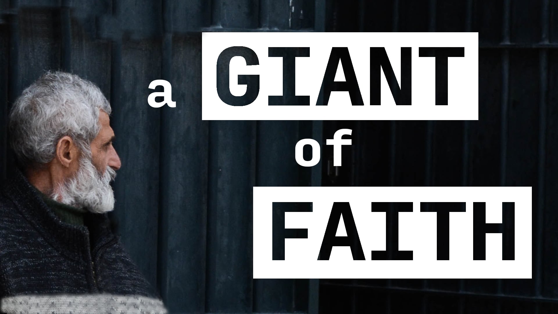 A Giant of Faith