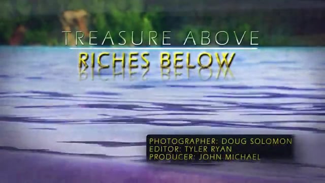 Treasure Above, Riches Below