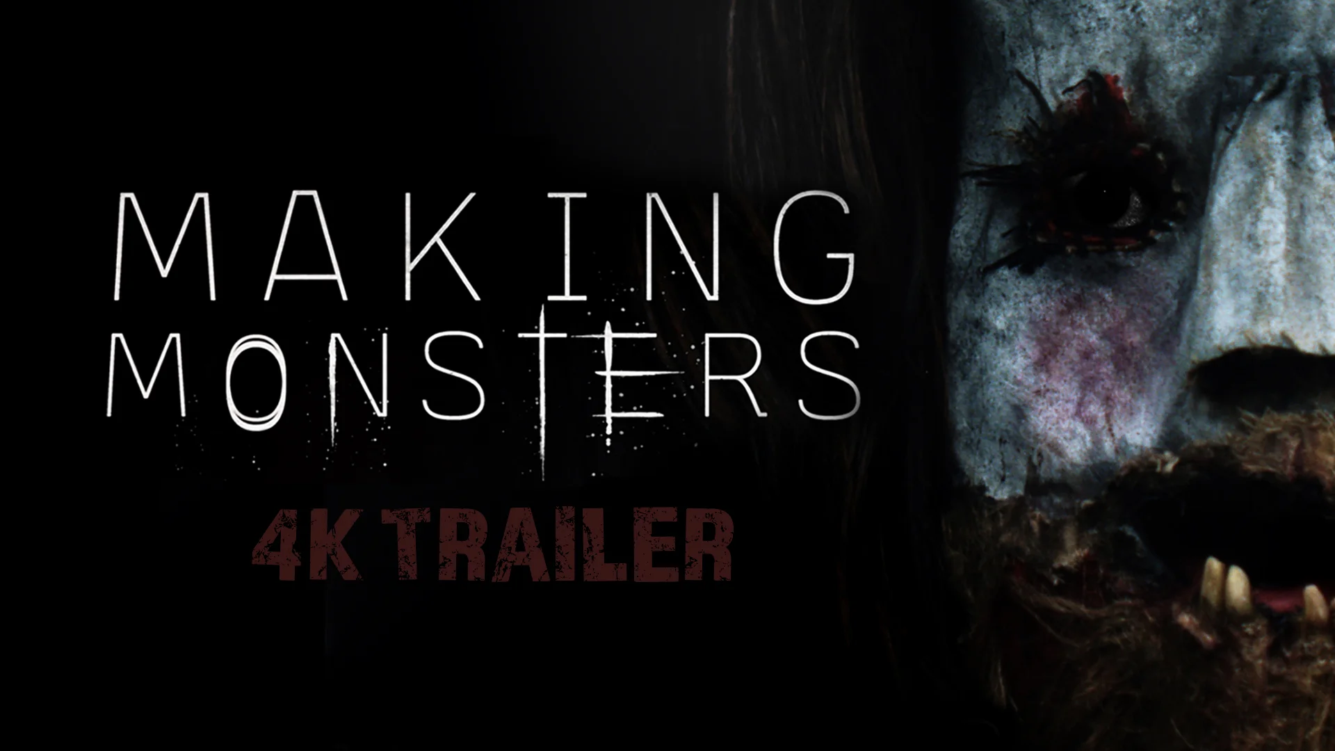 Making Monsters Official Trailer