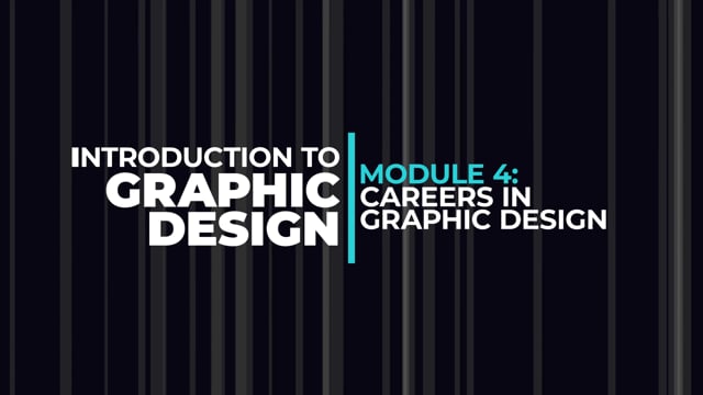 Module 04: Careers in Graphic Design - Video Thumbnail