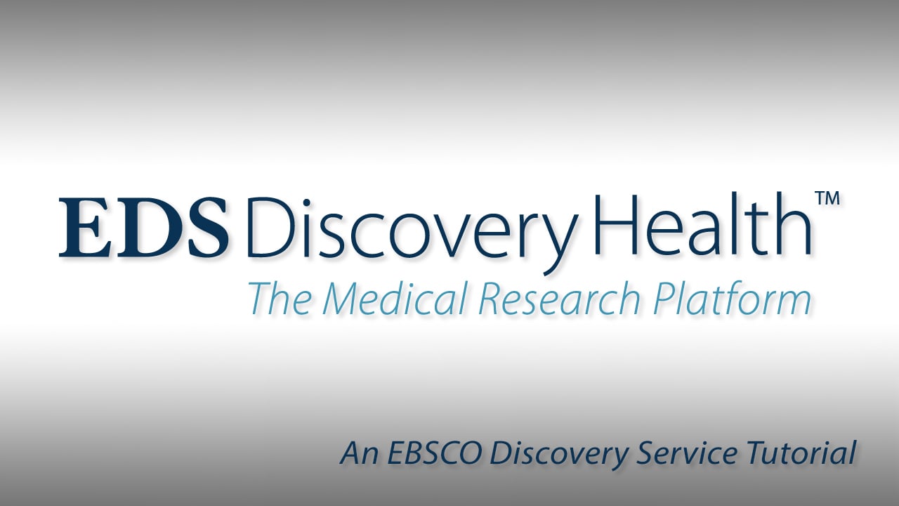 EBSCO Connect Tutorials - EBSCO Discovery Service For Medical Users ...