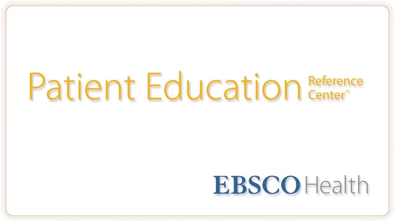 EBSCO Connect Tutorials Patient Education Reference Center Tutorial