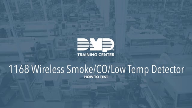DMP Training Center: Testing the 1168 Wireless Smoke/CO/Low Temp Detector