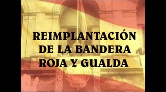 REIMPLANTACIÓN DE LA BANDERA ROJA Y GUALDA