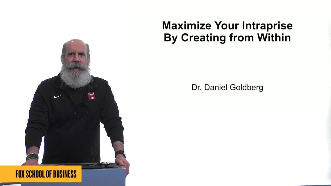 Maximizing your Intraprise by Creating from Within
