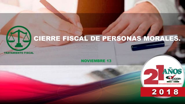 Cierre Fiscal de Personas Morales.