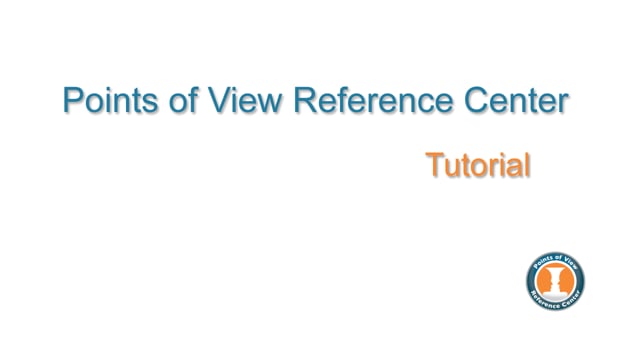 Points of View Reference Center - Tutorial
