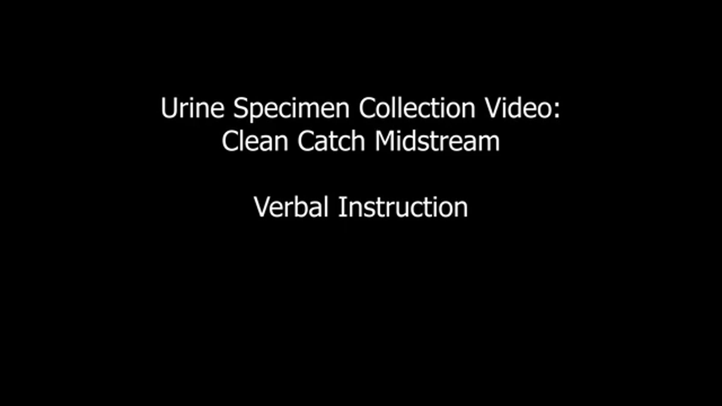 Clean Catch Midstream Urine Specimen Collection | Videos & Movies on Vimeo