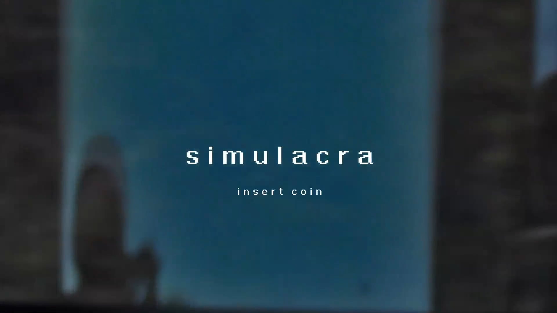 simulacra_insertcoin