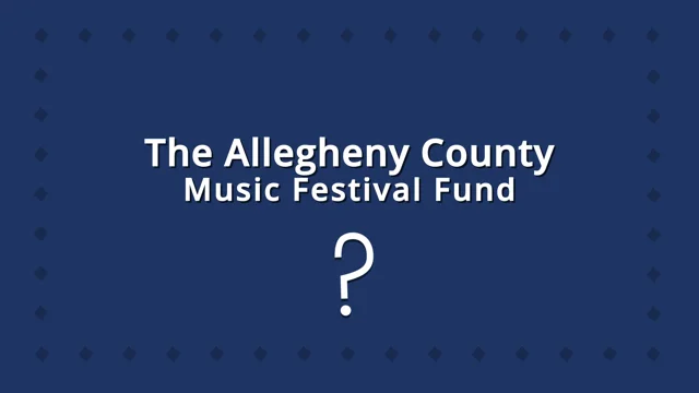 Events | Allegheny County Music Festival Fund | Allegheny County
