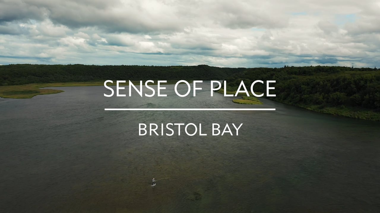 Sense of Place - Bristol Bay