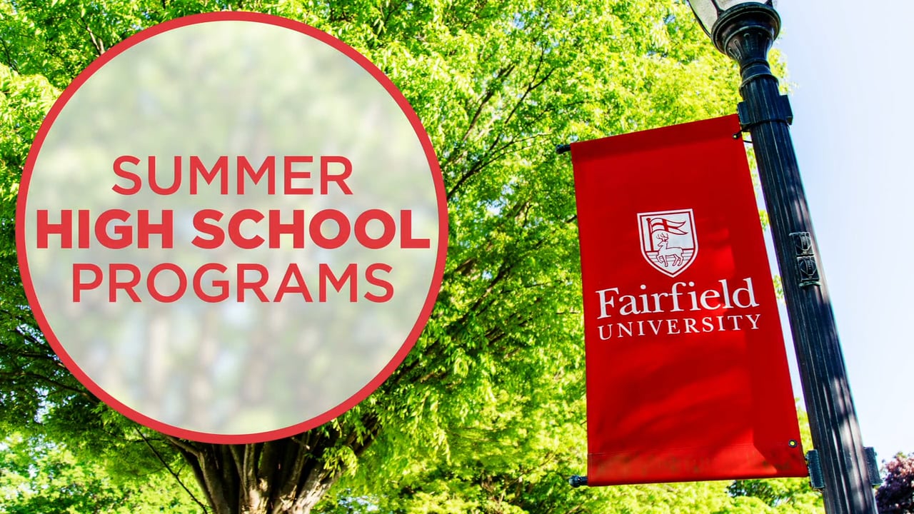 Fairfield University Summer High School Programs on Vimeo