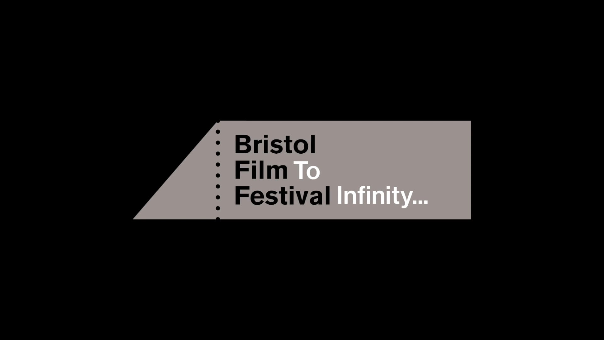 Bristol Film Festival To Infinity... on Vimeo