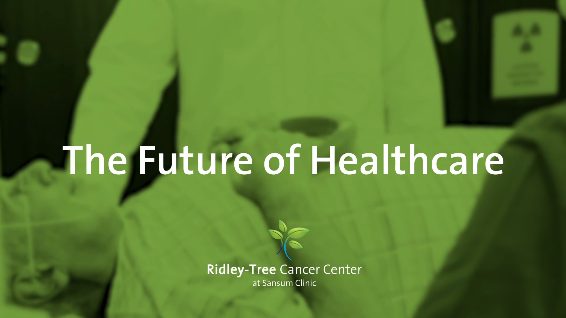 RTCC AT SANSUM CLINIC | THE FUTURE OF HEALTHCARE