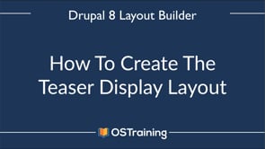 How To Create The Teaser Display Layout