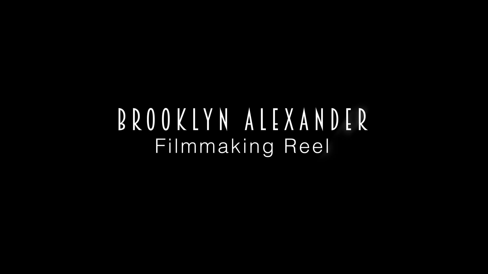 Filmmaking Reel