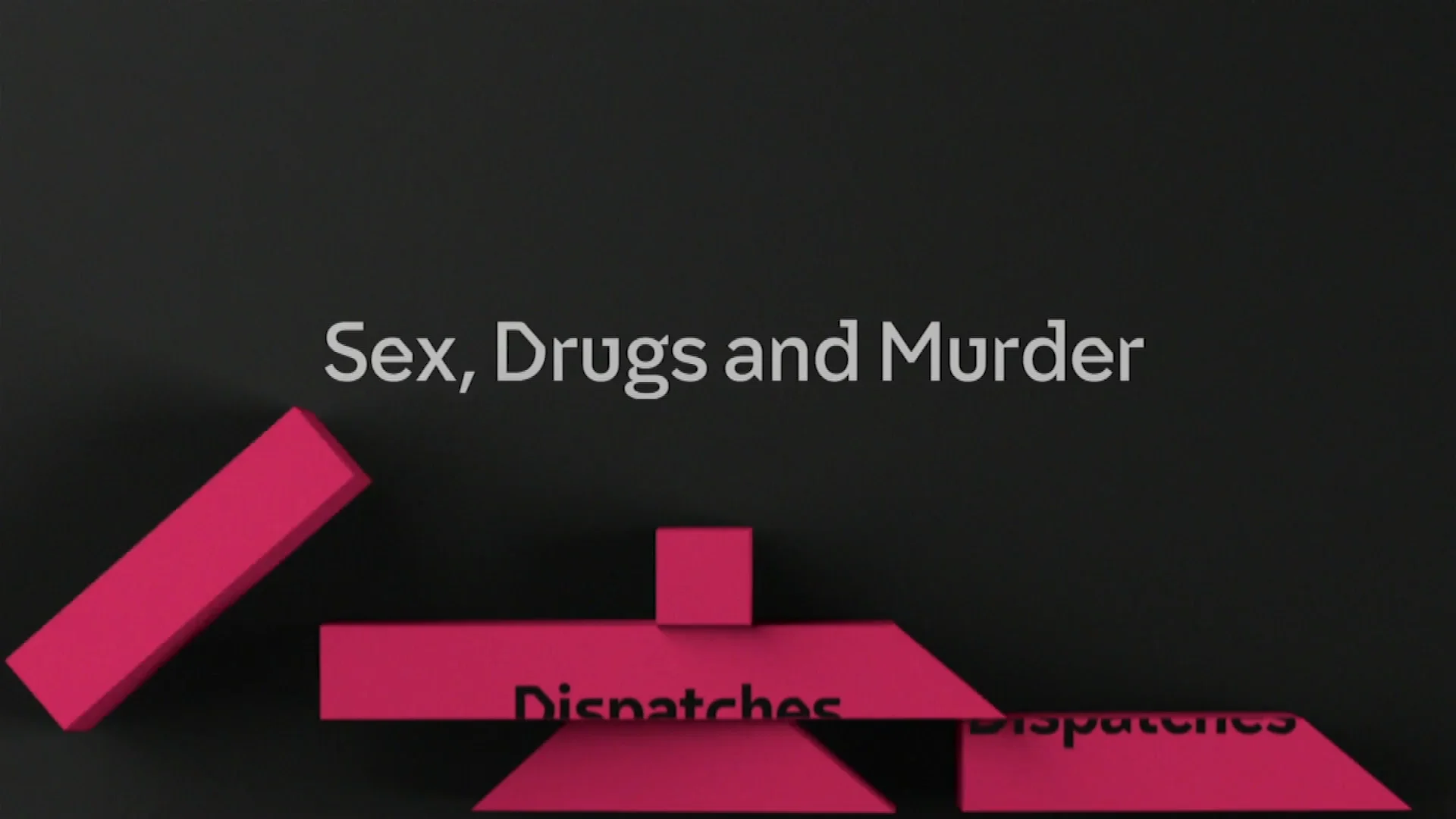 Sex, Drugs and Murder