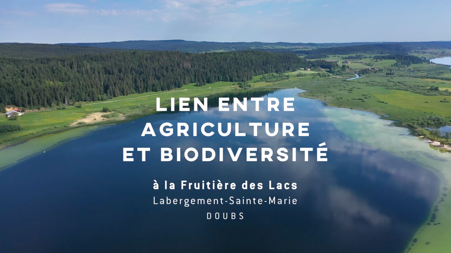 Lien entre agriculture et biodiversité (Fruitière des Lacs - Doubs)