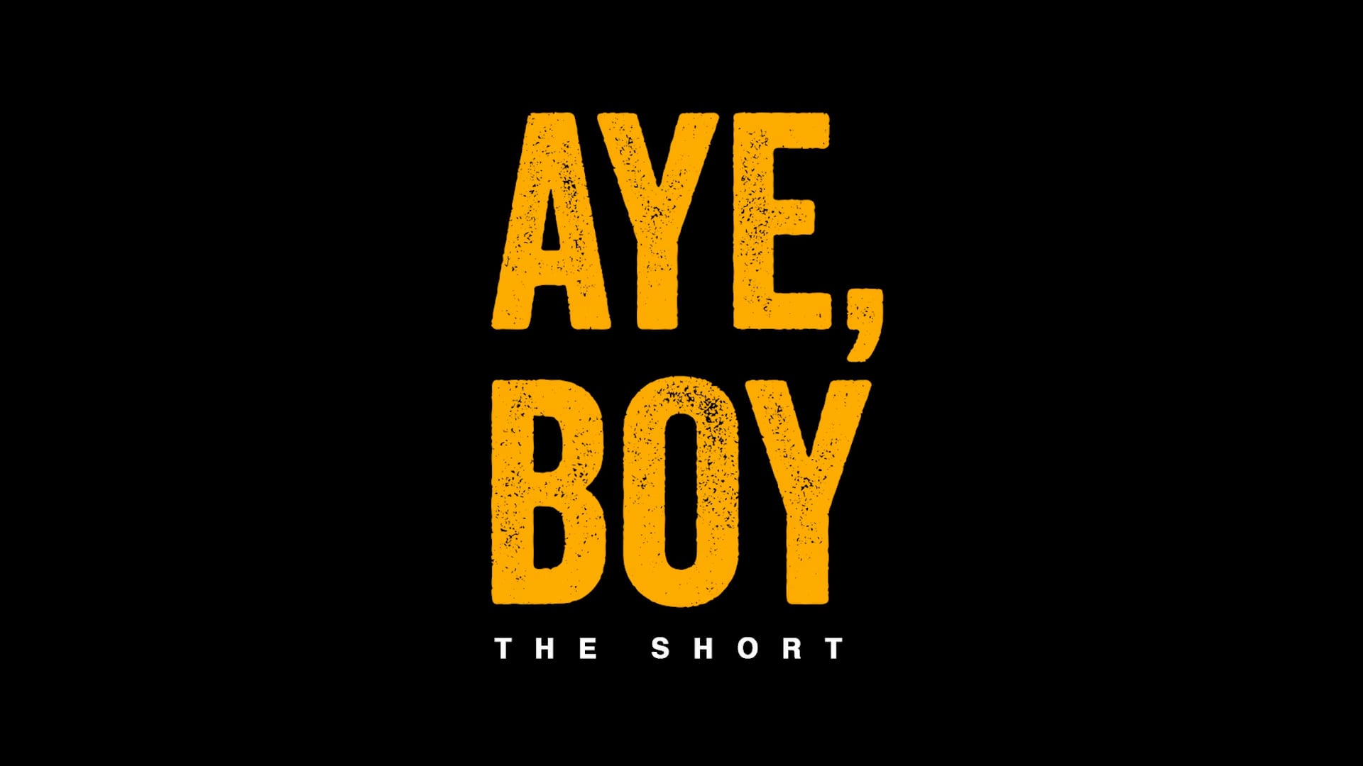 Official Aye, Boy (The Short) Trailer