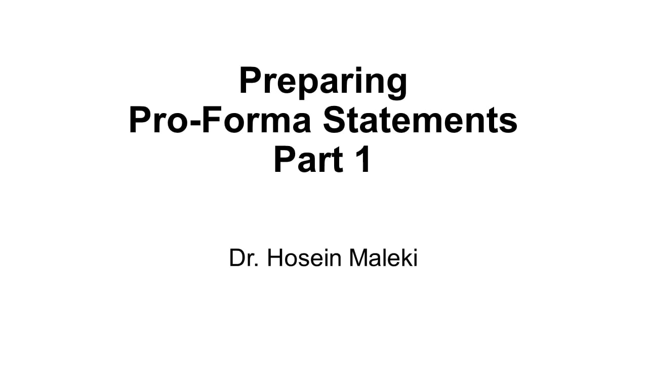 Preparing Pro-Forma Statement Parts 1