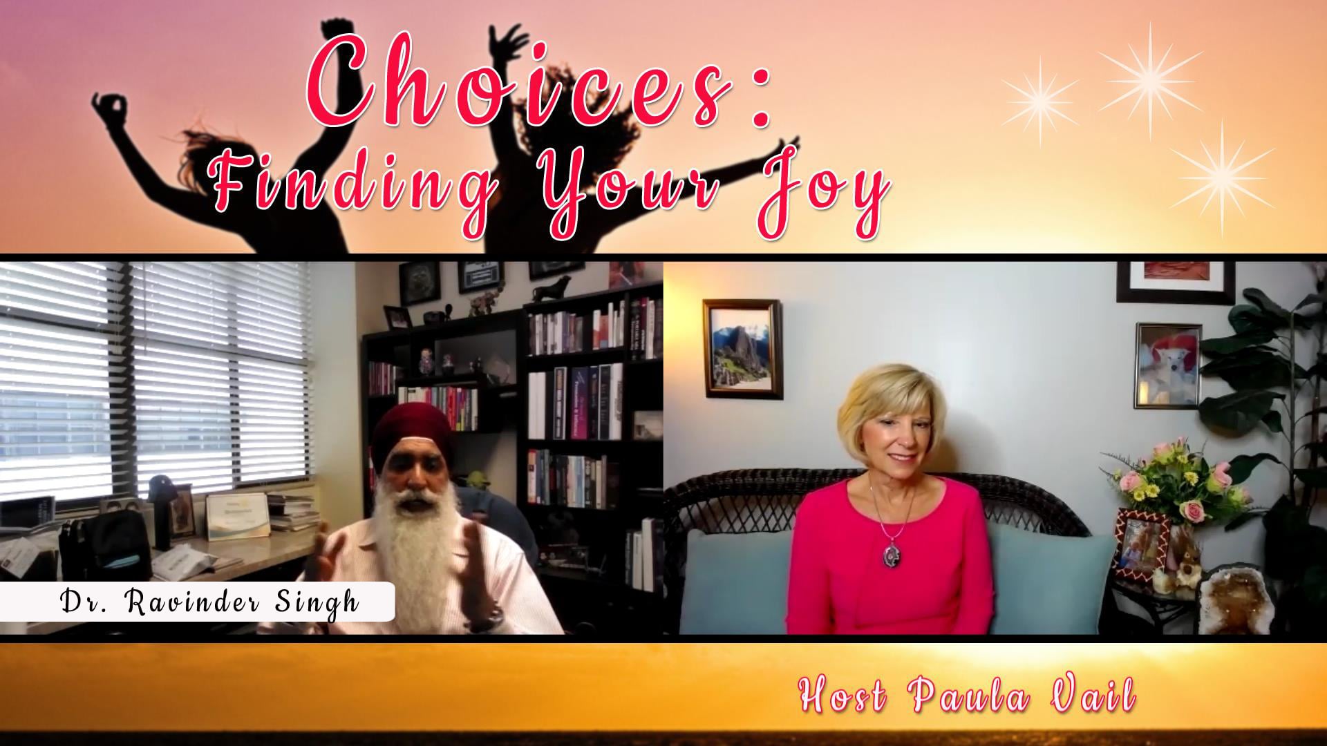 Choices: Finding Your Joy!