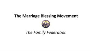 Introduction: The Family Federation and the Marriage Blessing Movement