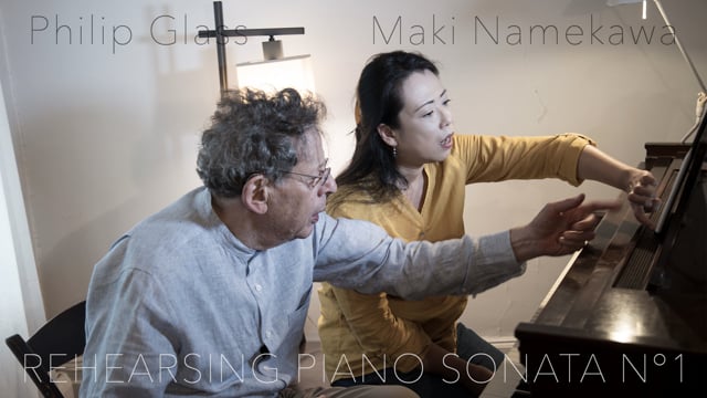 Maki Namekawa & Philip Glass rehearsing the Piano Sonata