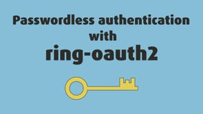 49. Passwordless Authentication With ring-oauth2