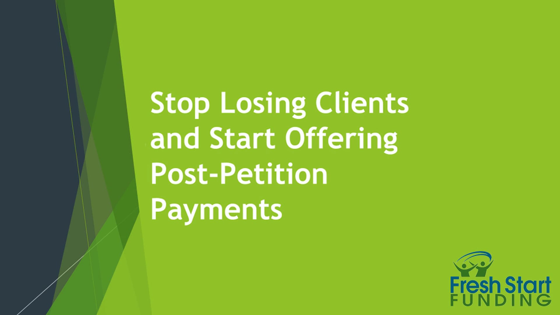 Stop Losing Clients and Start Offering Post-Petition Payments