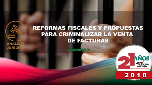 Reformas fiscales y propuestas para criminalizar la venta de facturas.