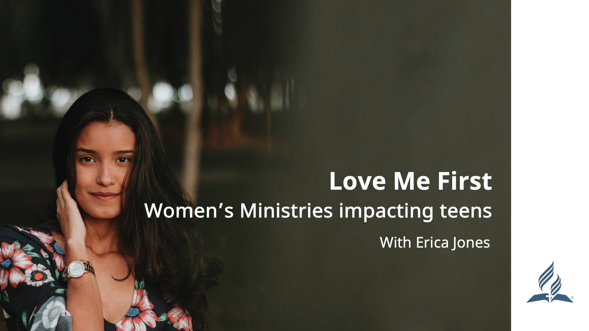 Love Me First (Working with Teens) - Erica Jones