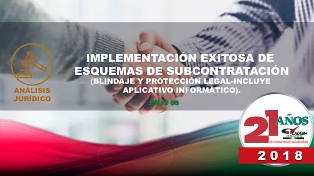 Implementación exitosa de esquemas de subcontratación (Blindaje y protección legal-incluye aplicativo informático).