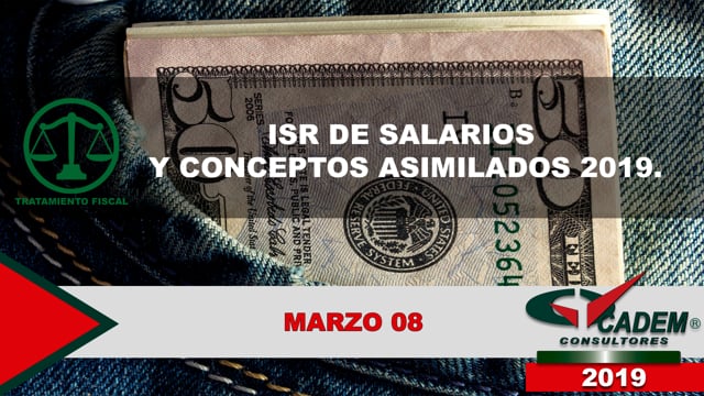 ISR de salarios y conceptos asimilados.