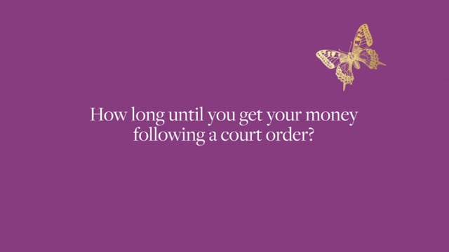 Thumbnail for 'How long until you get your money following a court order?' video