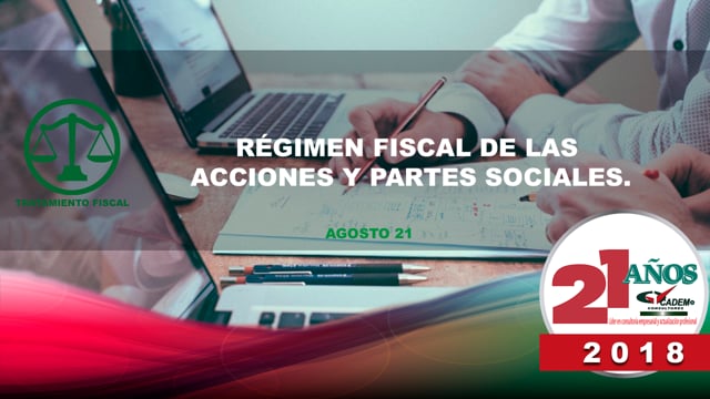 Régimen fiscal de las acciones y partes sociales.