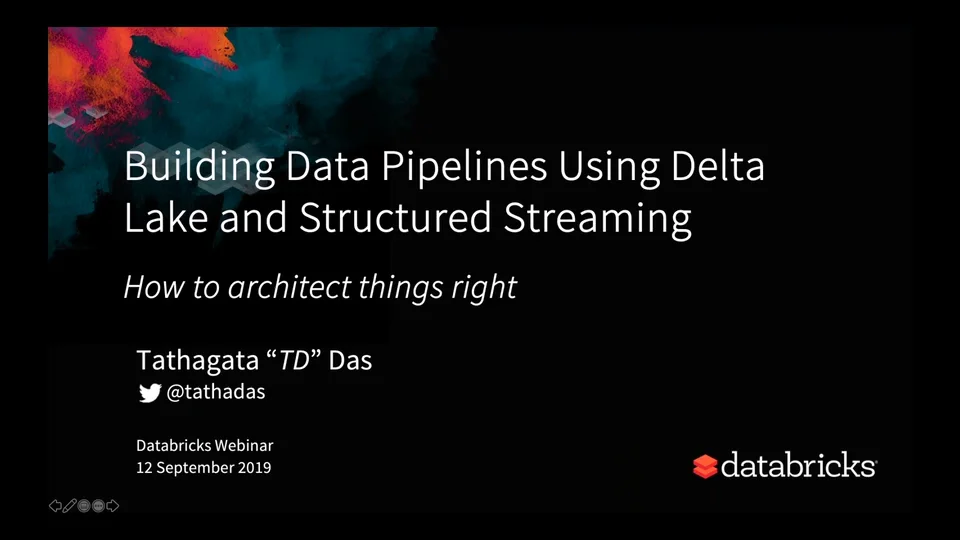 Webinar - Building Data Pipelines Using Structured Streaming and Delta ...