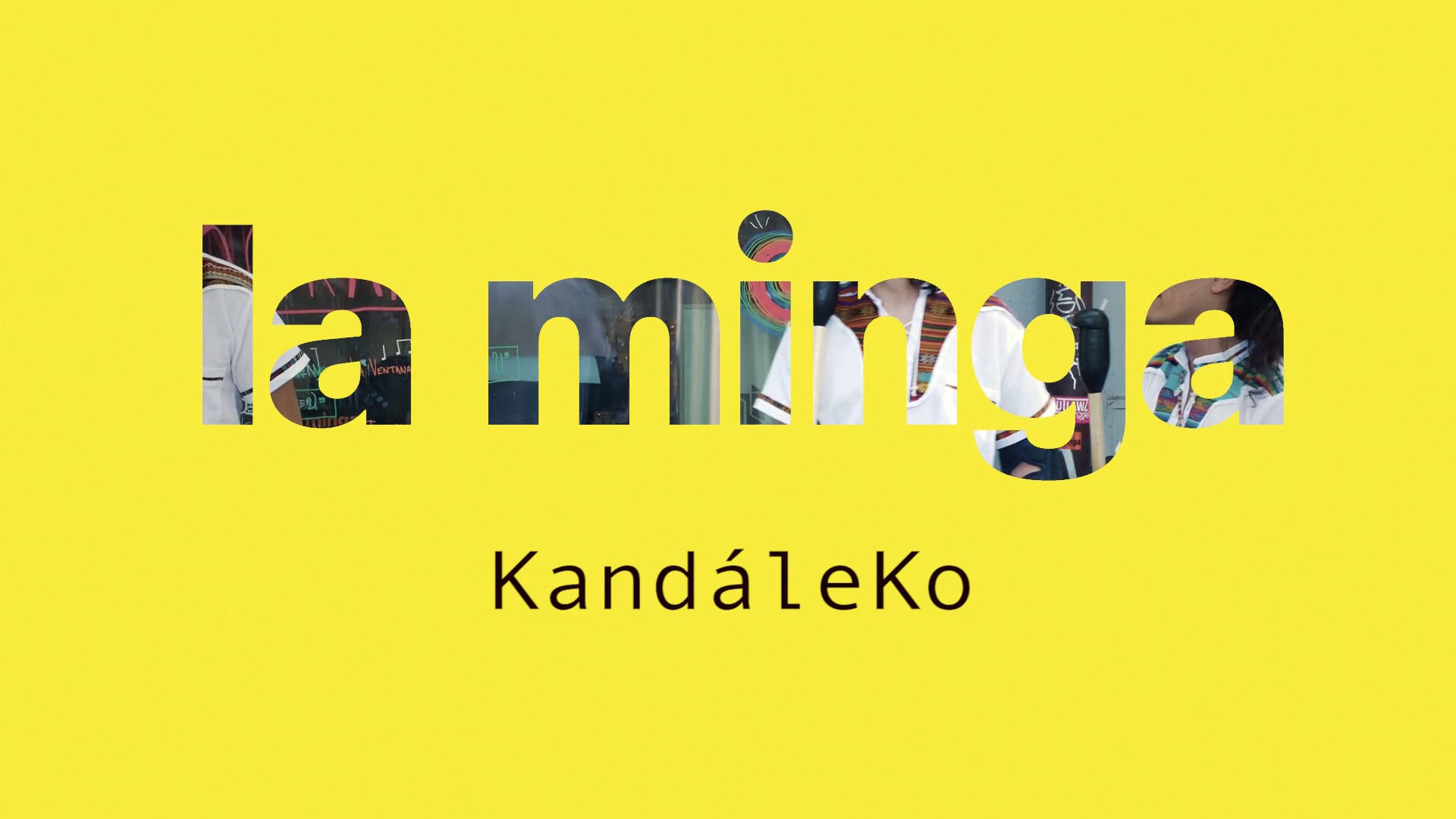 Kandáleko La Minga Roots