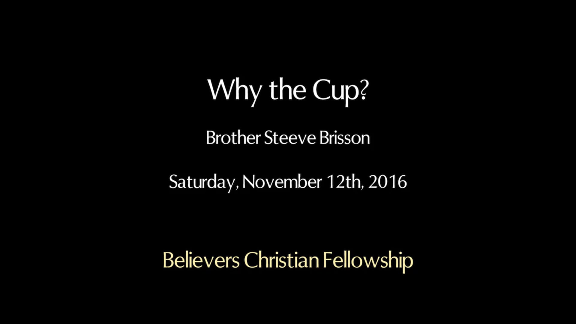 BCF1 - Why the Cup?