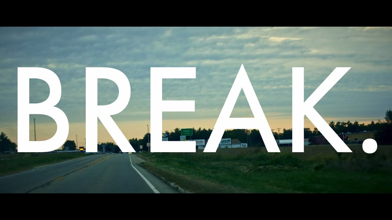 BREAK.