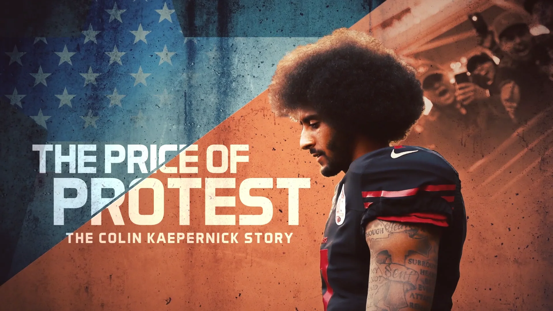 Watch THE PRICE OF PROTEST - The Colin Kaepernick Story Online