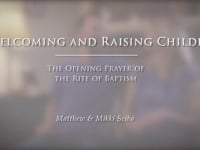Post-Baptism 1: Welcoming and Raising Children