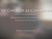 Post-Baptism 2: The Church as Community