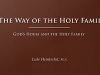 Post-Baptism 7: The Way of the Holy Family