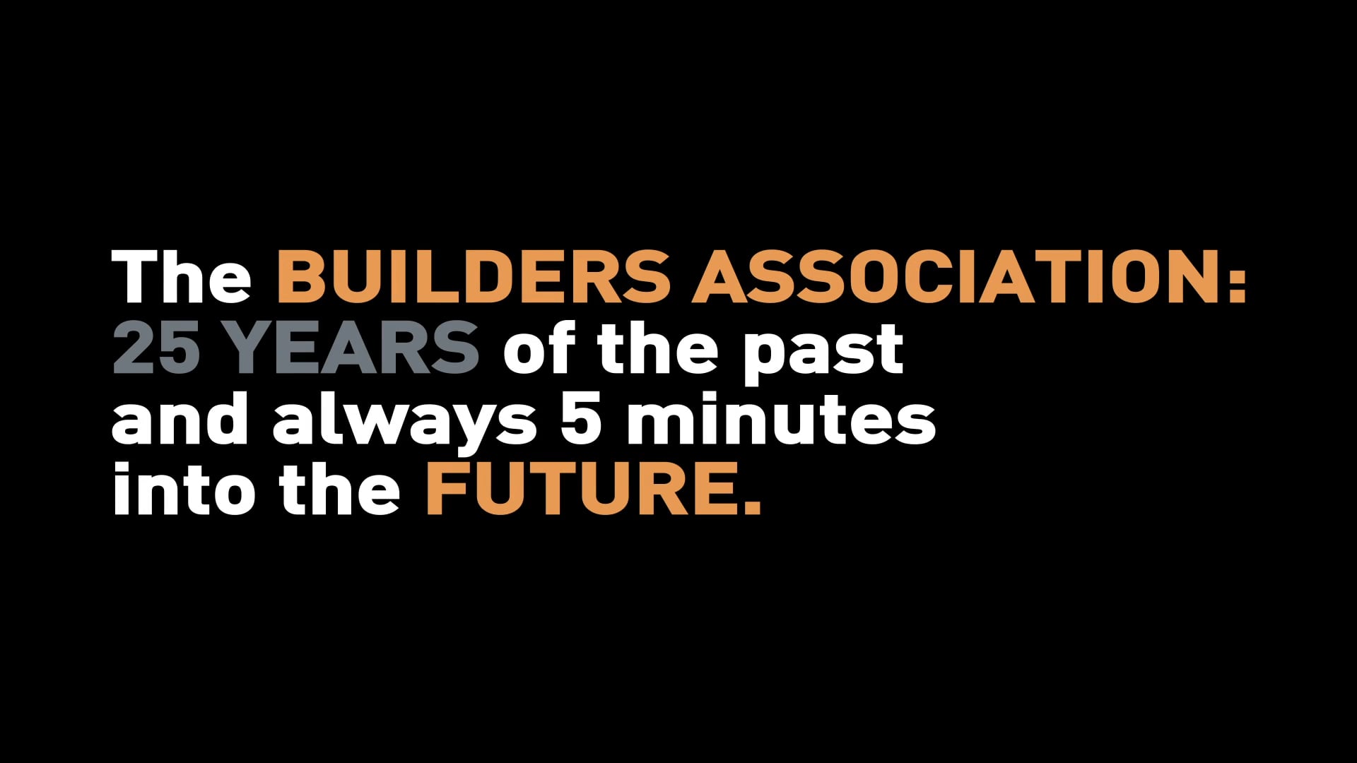 The Builders Association turns 25