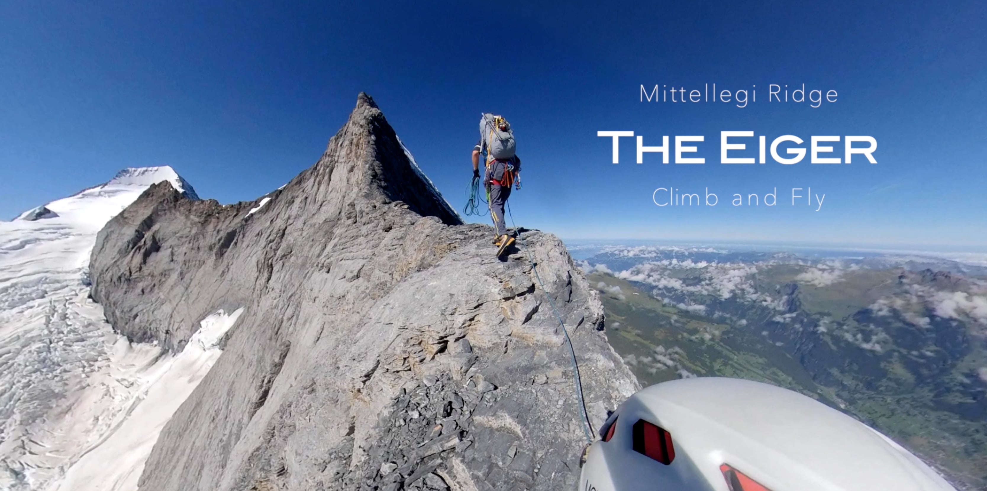 The Eiger via Mittellegi Ridge - Climb and Fly on Vimeo