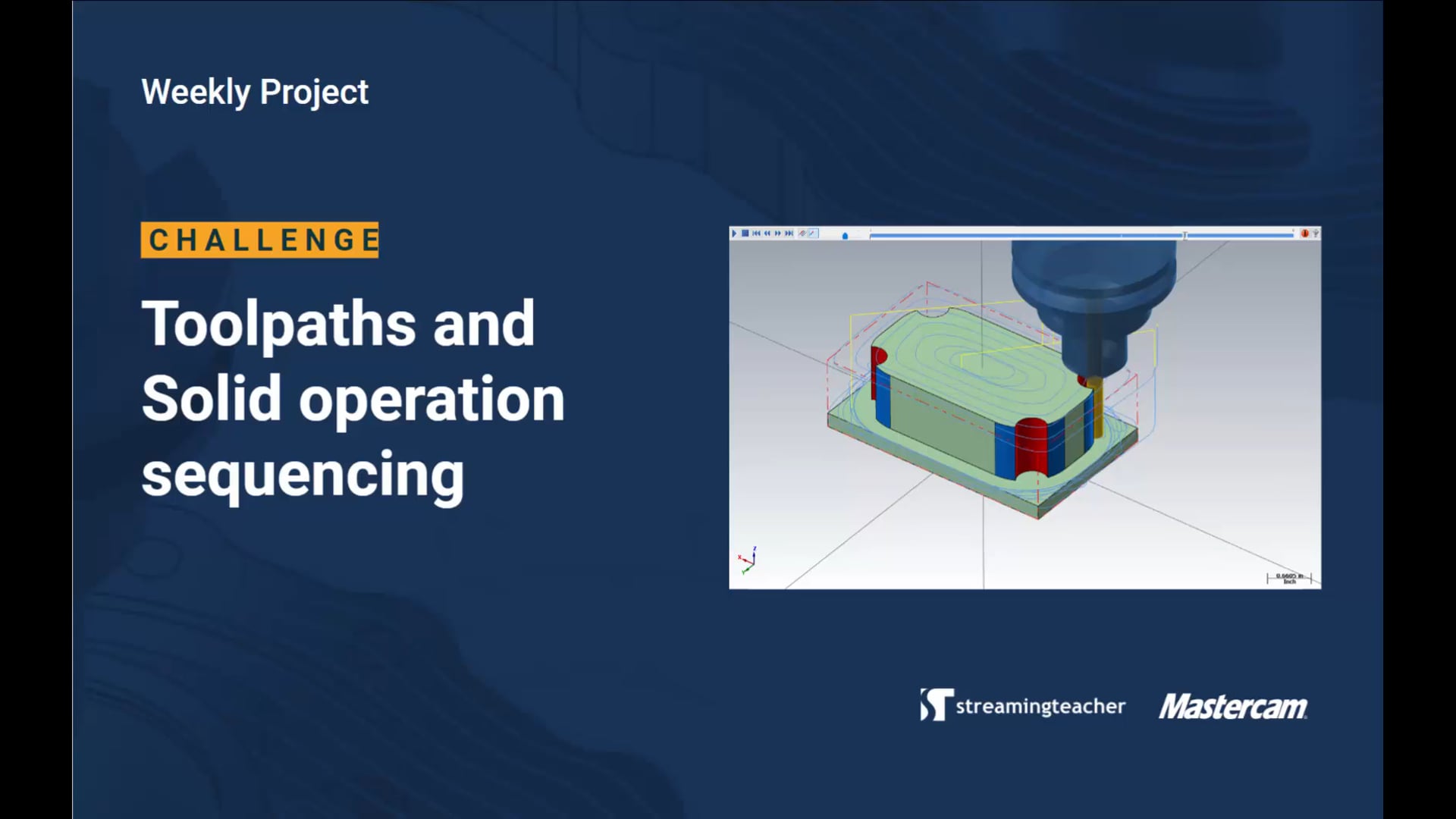 Toolpaths and Solid operation sequencing