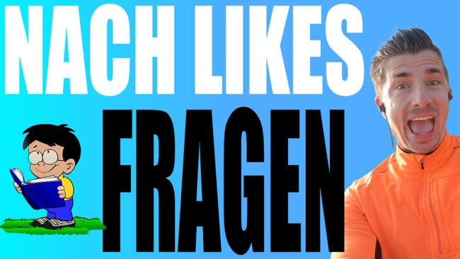 7 Möglichkeiten um nach Likes zu fragen
