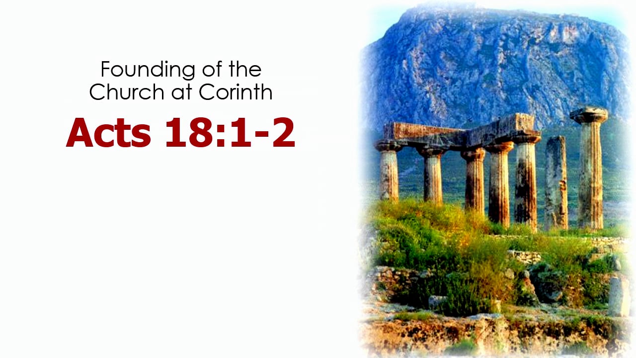 Acts 18: The Aegean Mission: Corinth